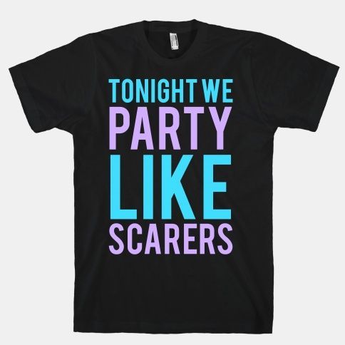 Tonight We Party Like Scare