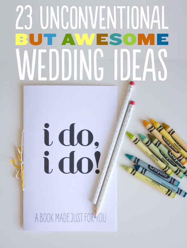23 Unconventional But Awesome Wedding Ideas – BuzzFeed some are meh, but others are very cool and