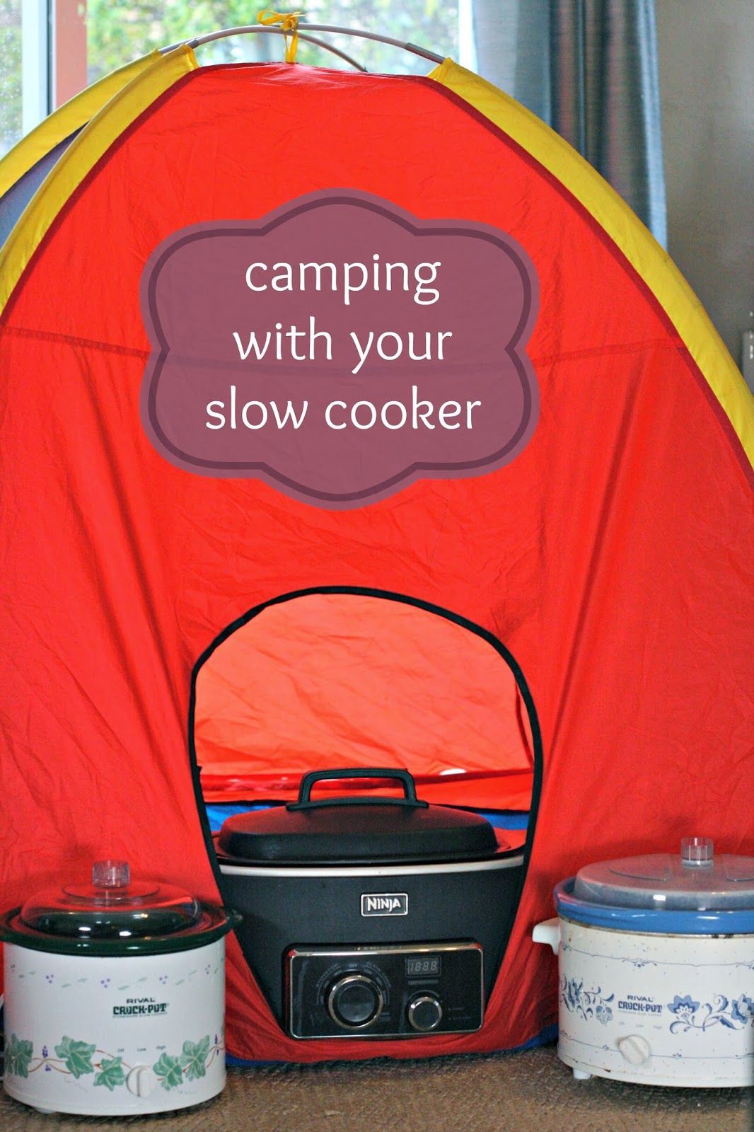 Camping with your CrockPot Slow Cooker; We do this  when well be out for the day.  Works great even in the