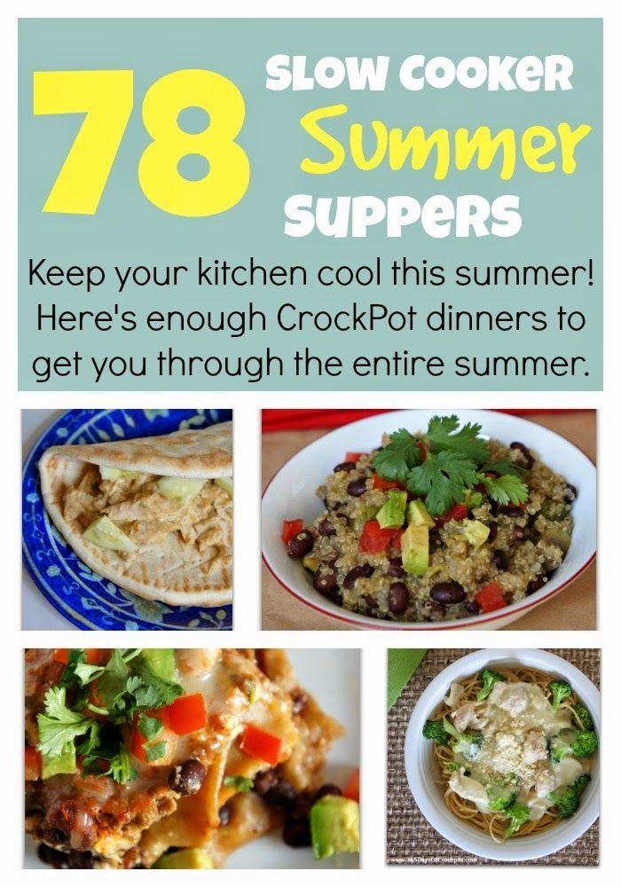 78 Slow Cooker Summer Suppers–Enough summer crockpot recipes to get you through the entire summer! – 365 Days of Slow