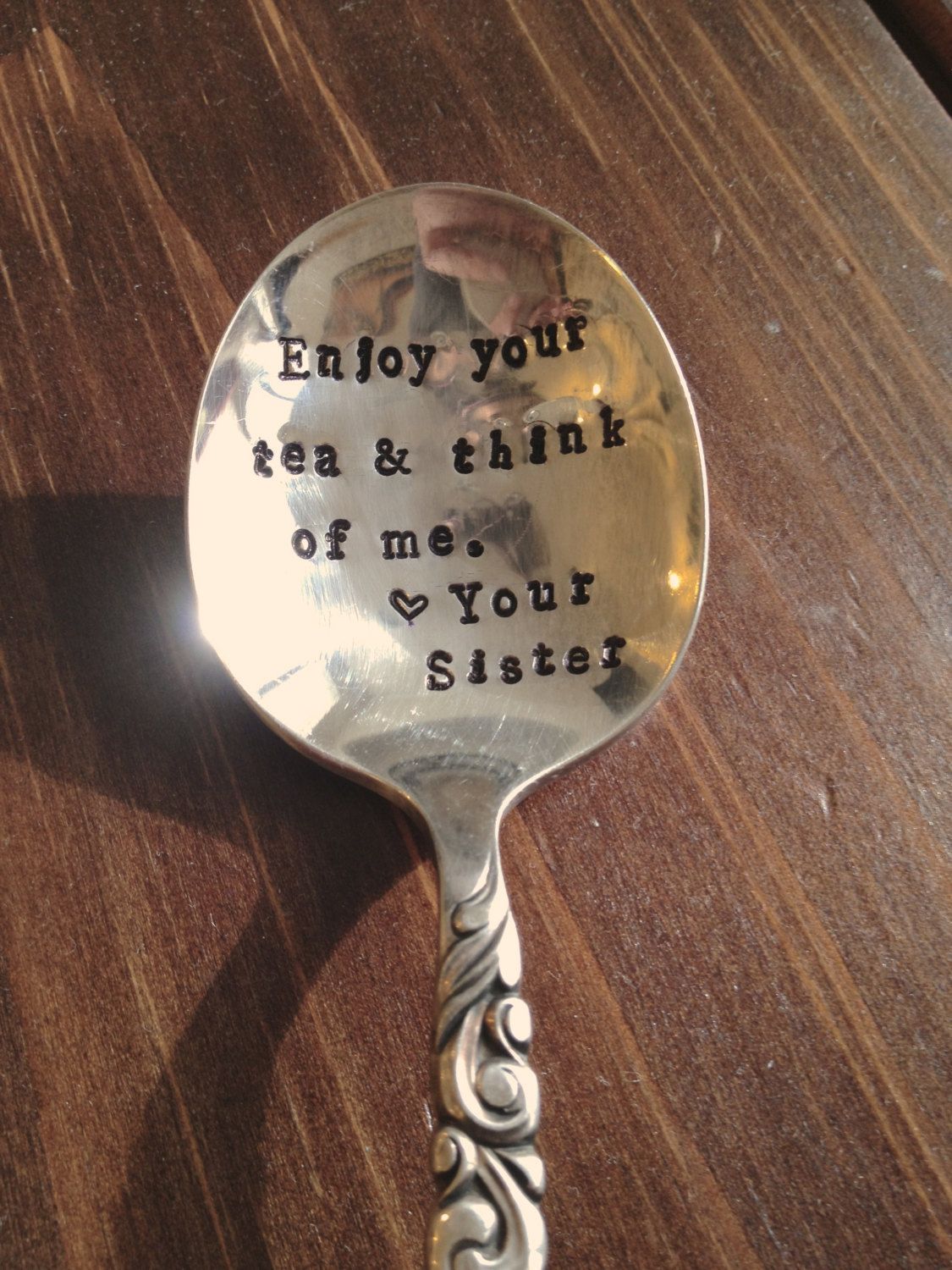 Enjoy your tea and think of me  – Vintage Gift – Hand Stamped Spoon – 2012 Original forsuchatimedesigns. $16.00, via