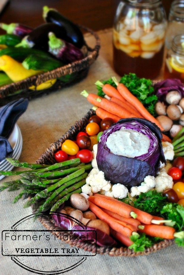 Farmers Market Vegetable Tray – Love the arrangement and the dip inside of the