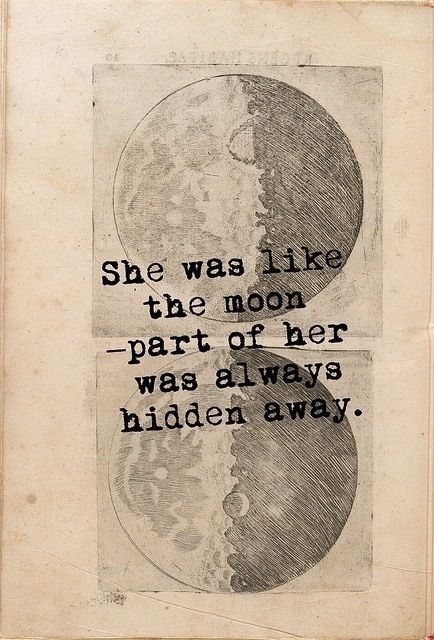 She was like the moon, part