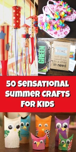 Summers almost over, but the crafts dont have to be! 50 Sensational Summer Crafts for