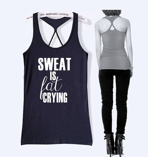 sweat is fat crying work out tank top women fitness by runrungirl, $16.99  For my ten pound weightloss