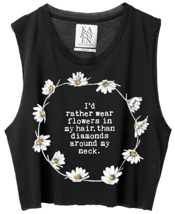 Tank top: quote saying crop top flowers hippie hipster true cute black diamonds life