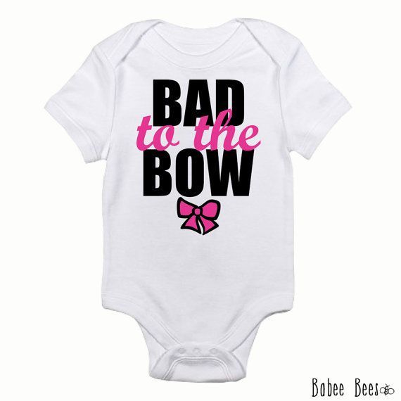 Bad to the Bow, Funny Baby