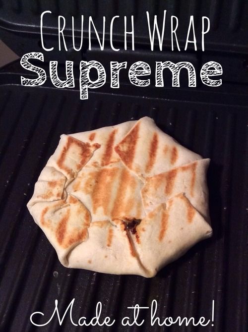 Taco Bell Crunch Wrap Supreme…made at home on a George Foreman