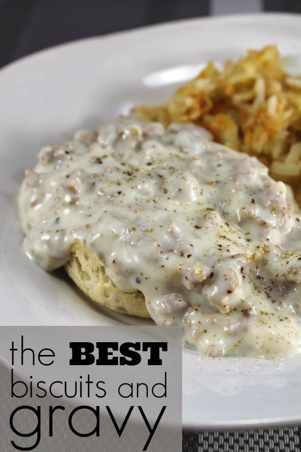 The Best Biscuits and Gravy