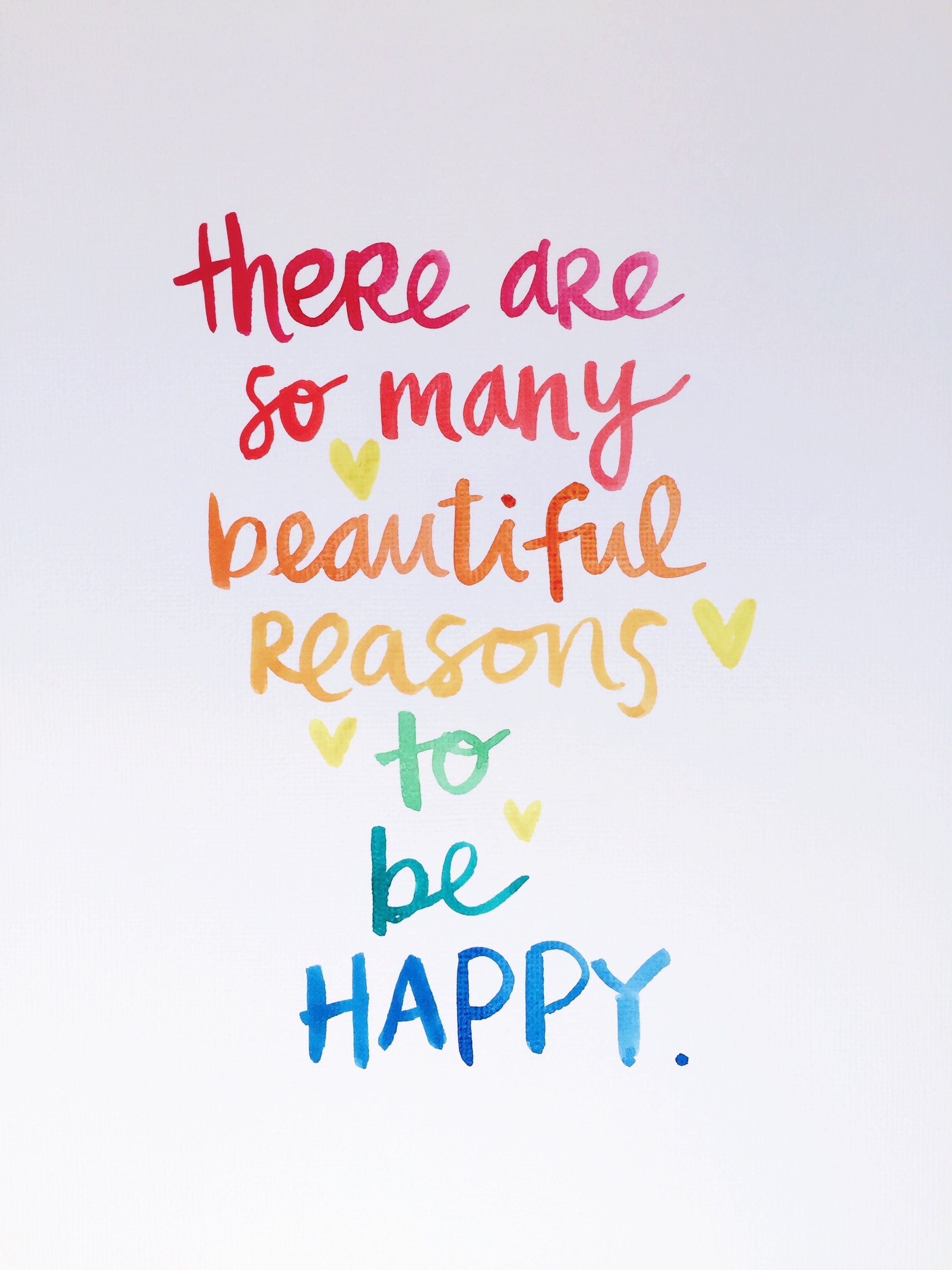 There are so many beautiful reasons to be