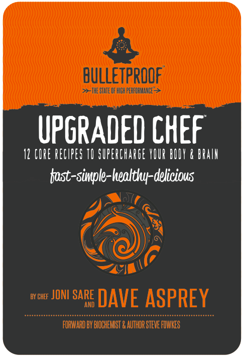 14 Steps To Eating The Bulletproof Diet The Bulletproof Executive