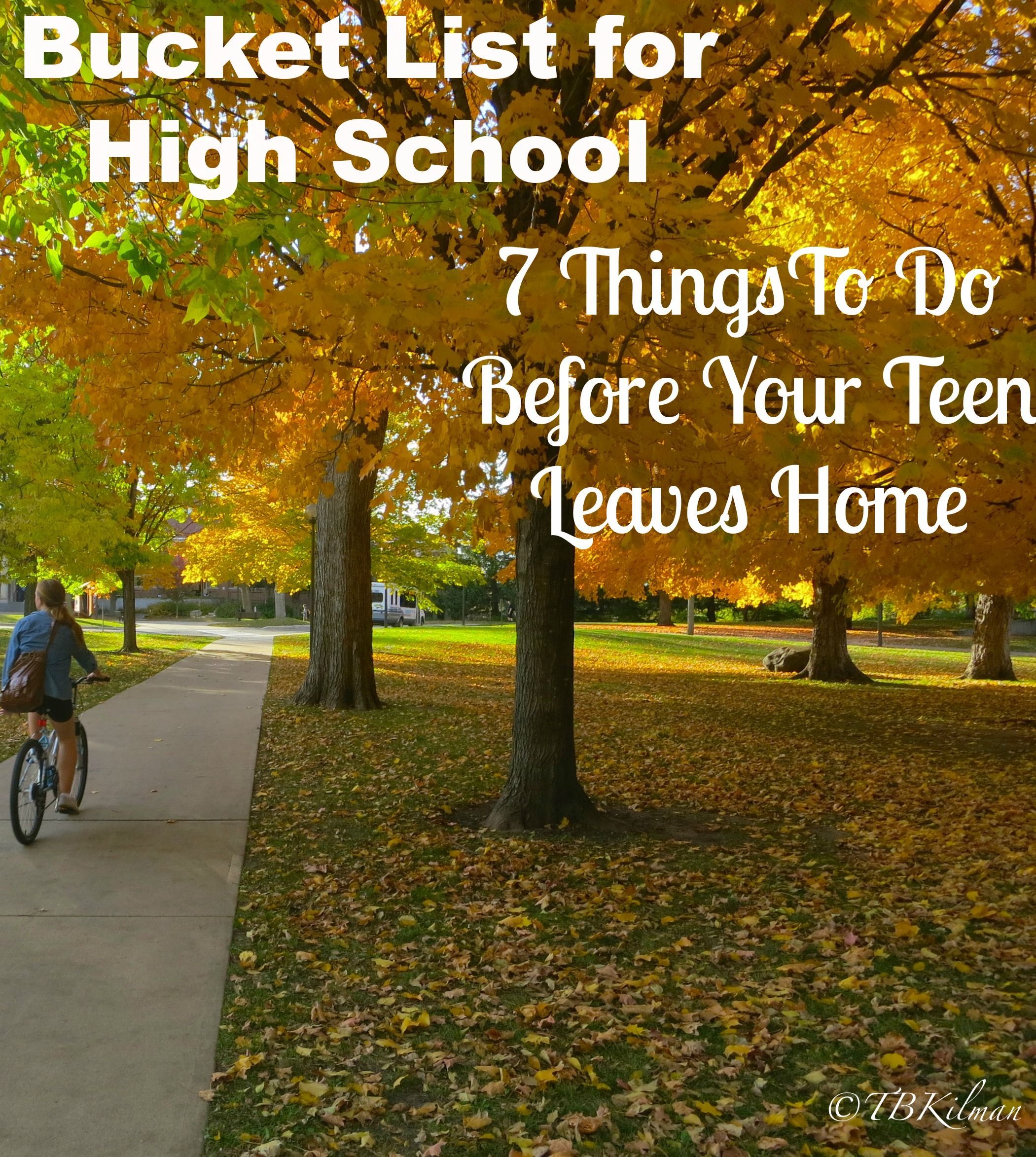 7 important things to do before your teen leave for college.  Here is the Parents Bucket List for high school.
