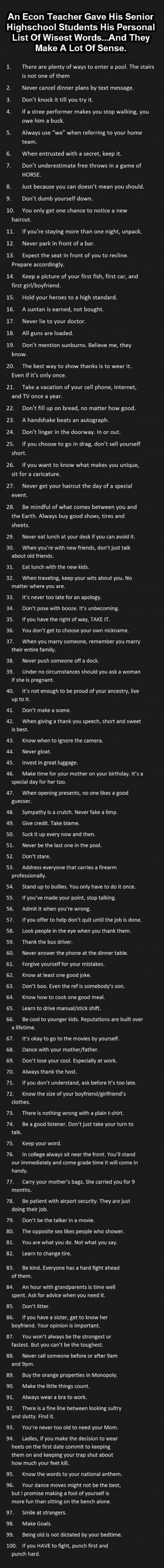 An econ teacher gave his senior high school students his personal list of wisest words….and they make a lot of sense.