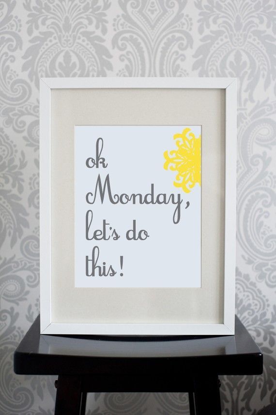because when it comes to Monday… I need all the motivation i can get!