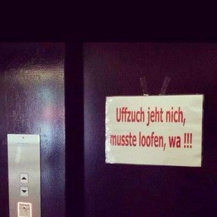 Über dieses Schild am Aufzug. | 28 Momente, über die sich alle wundern, Berliner aber nicht