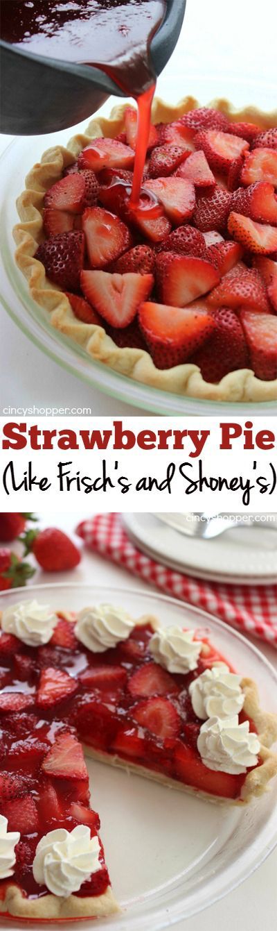 Easy Strawberry Pie- Super Simple Frischs or Shoneys Strawberry Pie. Oh so YUMMY! Great summer dessert.