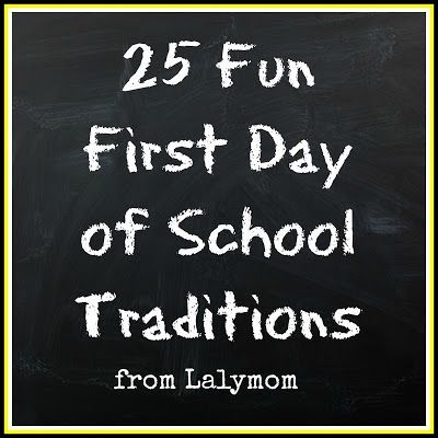 First Day of School Traditions Roundup {PLUS a KBN Back to School Link-Up!} – LalyMom