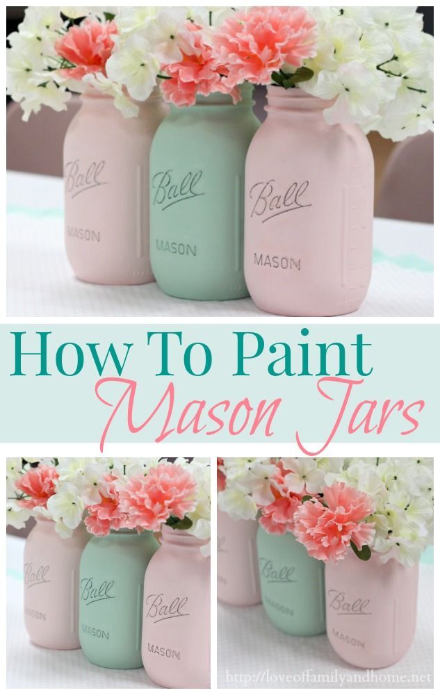 How To Paint Mason Jars