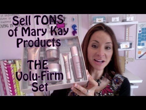 Mary Kay SECRET: How to sell the VOLU-FIRM Set