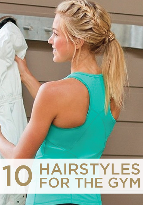 These hairstyles are perfect for getting sweaty at the gym!