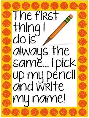Chant to do at beginning of year to help remember to write your name on your paper.