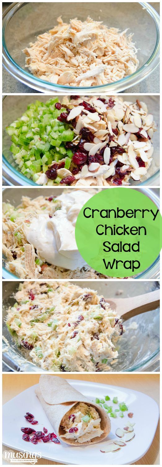 Cranberry Chicken Salad Wrap- but gonna trade the mayo for Greek yogurt!!
