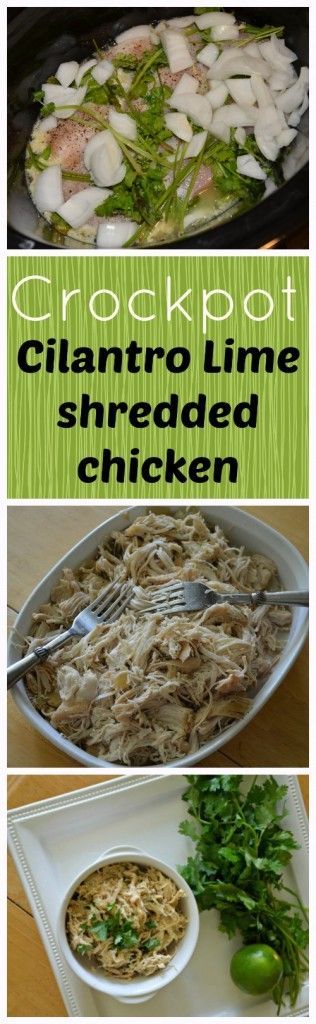 Crockpot Cilantro Lime Chicken…Ive tried it one time with bone in chicken breasts and thighs (removed skin after the cooking
