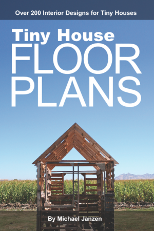 Floor Plans for living small~Inside you’ll find over 200 interior designs for tiny houses – 230 to be exact. Each chapter