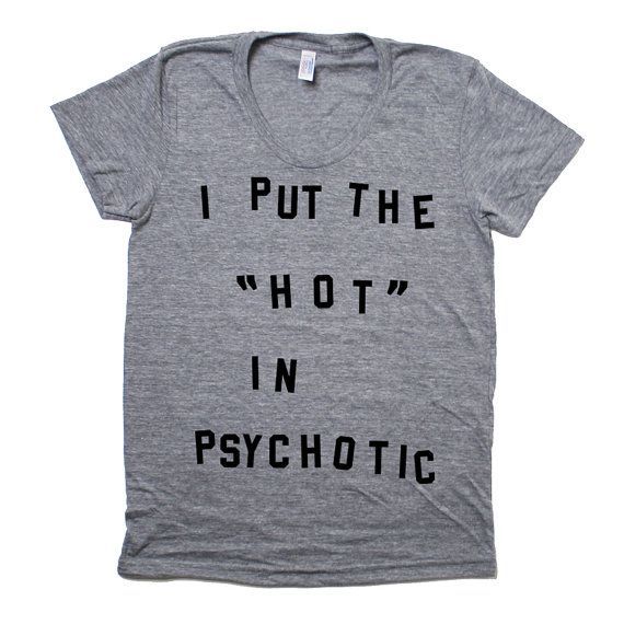 ha!!! Hot Psychotic TShirt by BurgerAndFriends on Etsy, $22.00