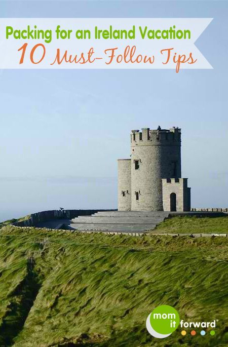 Ireland Travel: 10 Packing Tips for an Ireland Vacation