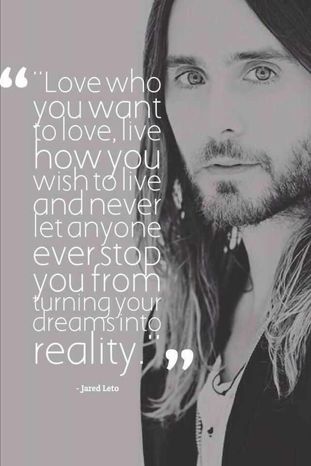 Jared Leto. Actor, musician, all around gorgeous man.