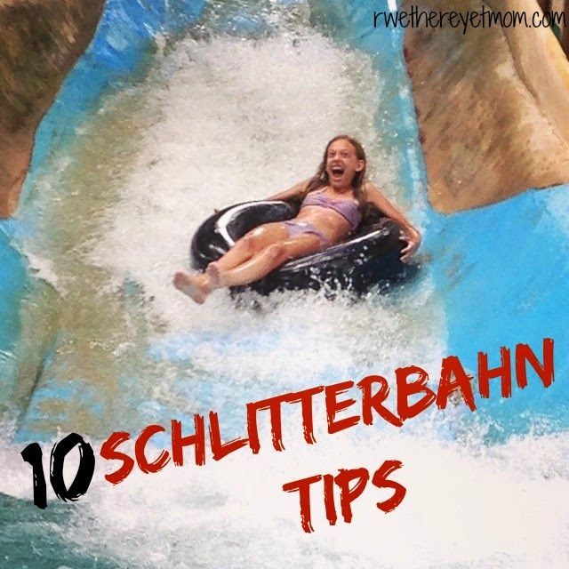10 Tips to a Great Time at Schlitterbahn ~ New Braunfles, TX – R We There Yet Mom? | Family Travel for Texas and beyond…