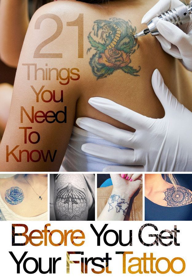 21 Things To Know Before You Get A Tattoo.