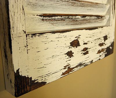 distressed paint technique… with vaseline!        previous pinner said she tried this & it is awesome. DIY old shutters