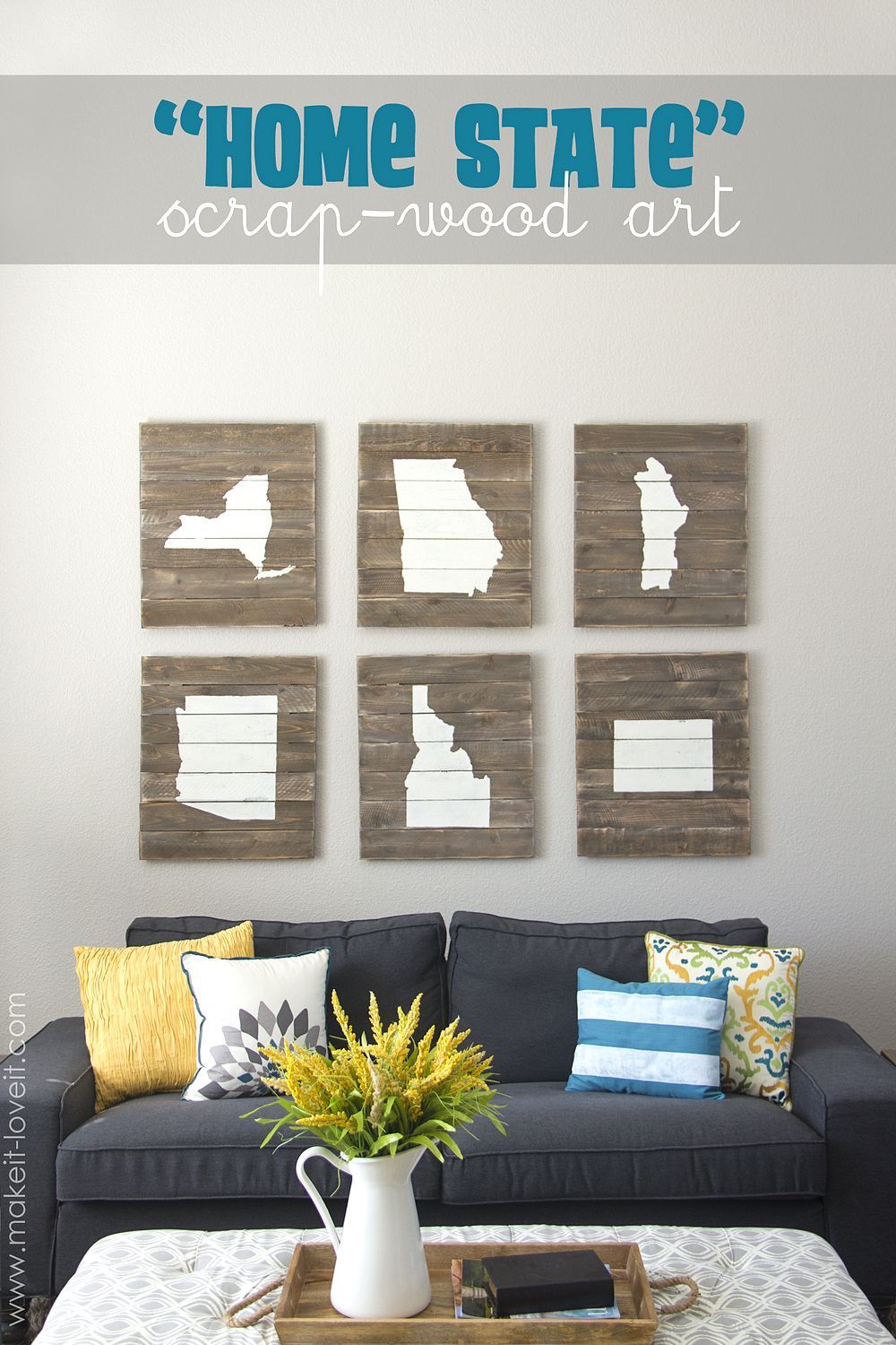 DIY “Home State” Scrap-Wood Art….proudly display where you live(d). — Make It and love It
