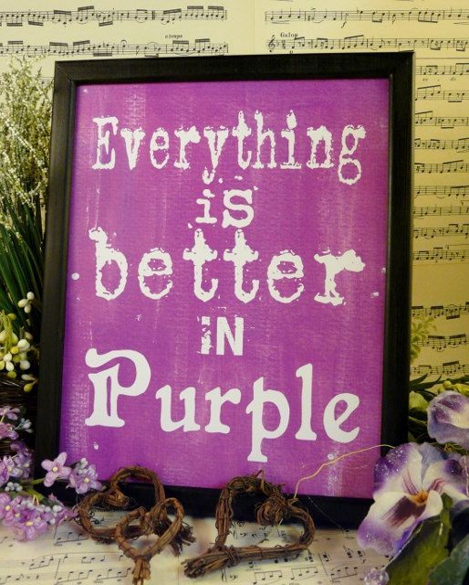 Everything is better in Purple sign digital   by Hudsonsholidays, $5.99