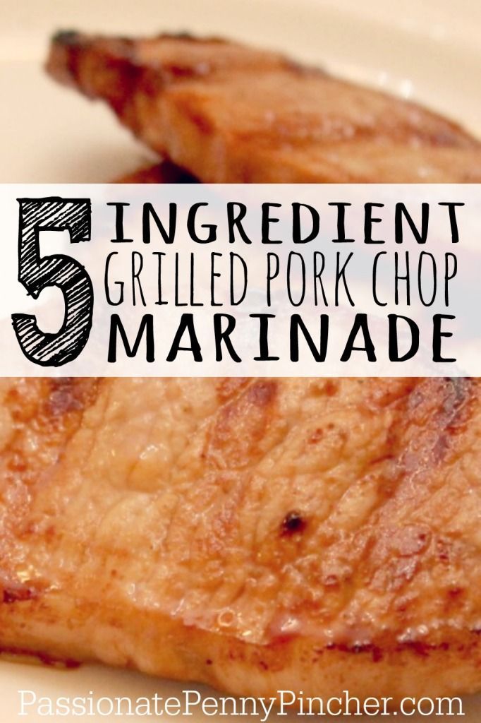 {Five Ingredient} Grilled Pork Chop Marinade – an easy and cost-effective way to grill some tasty pork chops! Delicious and so