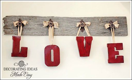hanging letter sign — can use any word. Love them hanging from the old board with beautiful ribbon! :o)