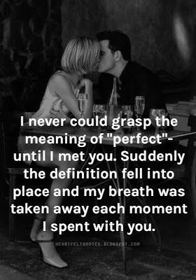 Heartfelt Quotes: Romantic Love Quotes and Love Message for him or for her.