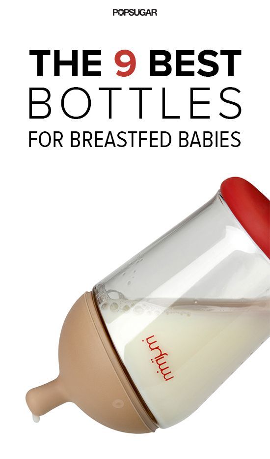 If youre a nursing and pumping mom, this could be helpful! The 9 Best Bottles For Breastfed Babies #breastfeeding