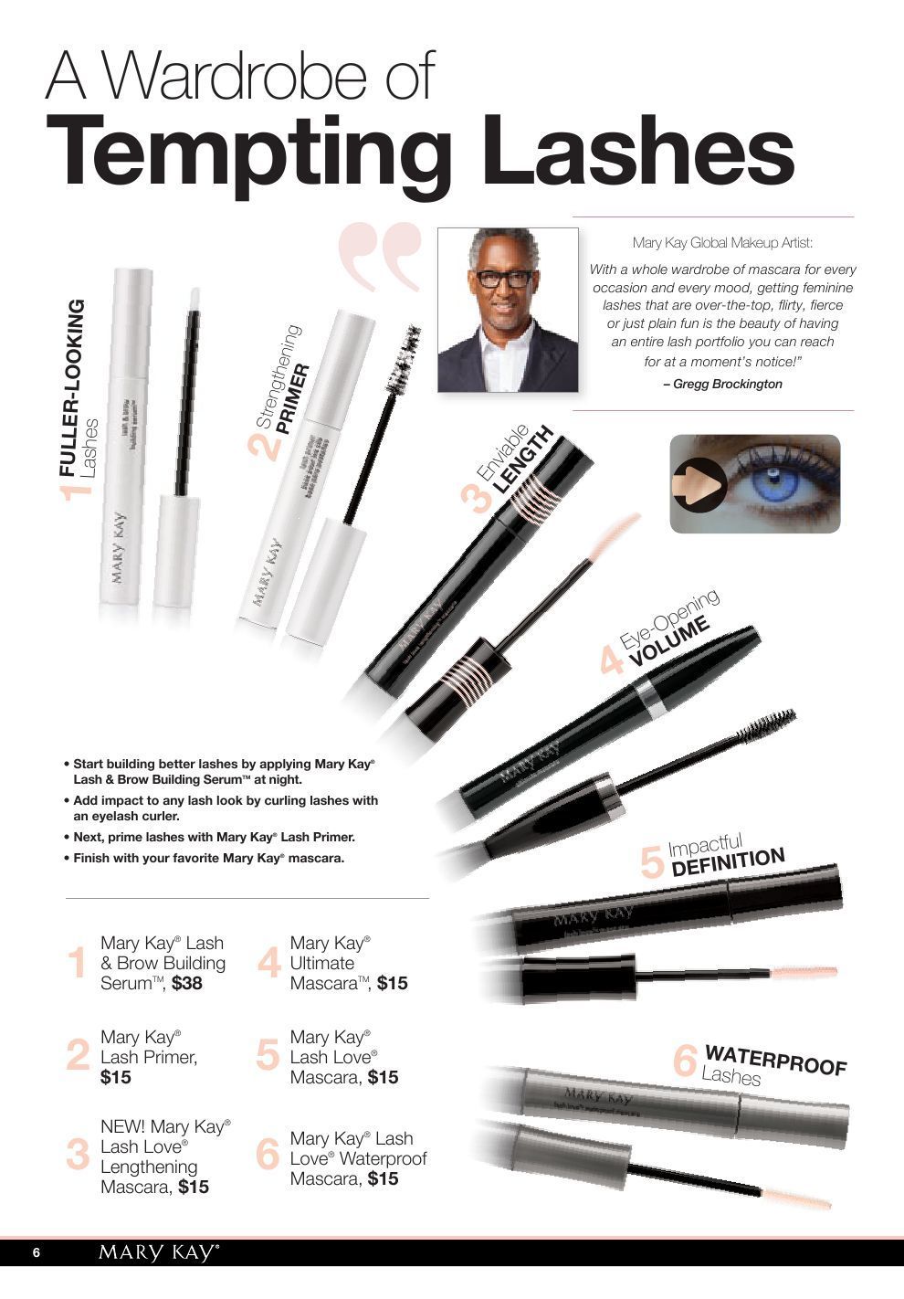 Mary Kay Mascaras = Best. Mascaras. Ever. I absolutely love the Lash Love Waterproof mascara, but I think I need to try the new