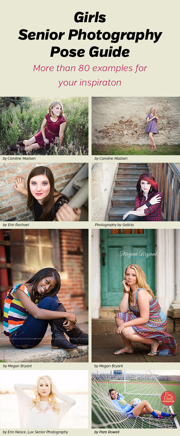 Senior Photography Poses for Girls – more than 80 photos and poses for inspiration for your own senior sessions.