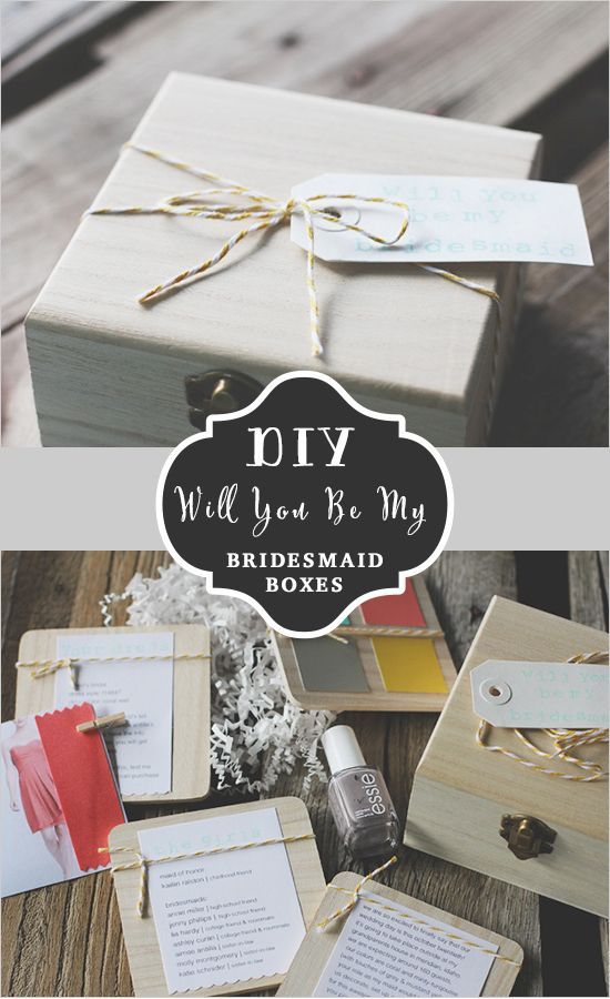 What a cute idea for all of you that were recently engaged.  DIY Will You Be My Bridesmaid Box