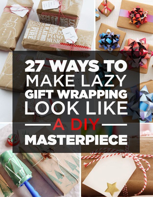 27 Ways To Make Lazy Gift Wrapping Look Like A DIY Masterpiece. Some of these could really make a last minute gift look more