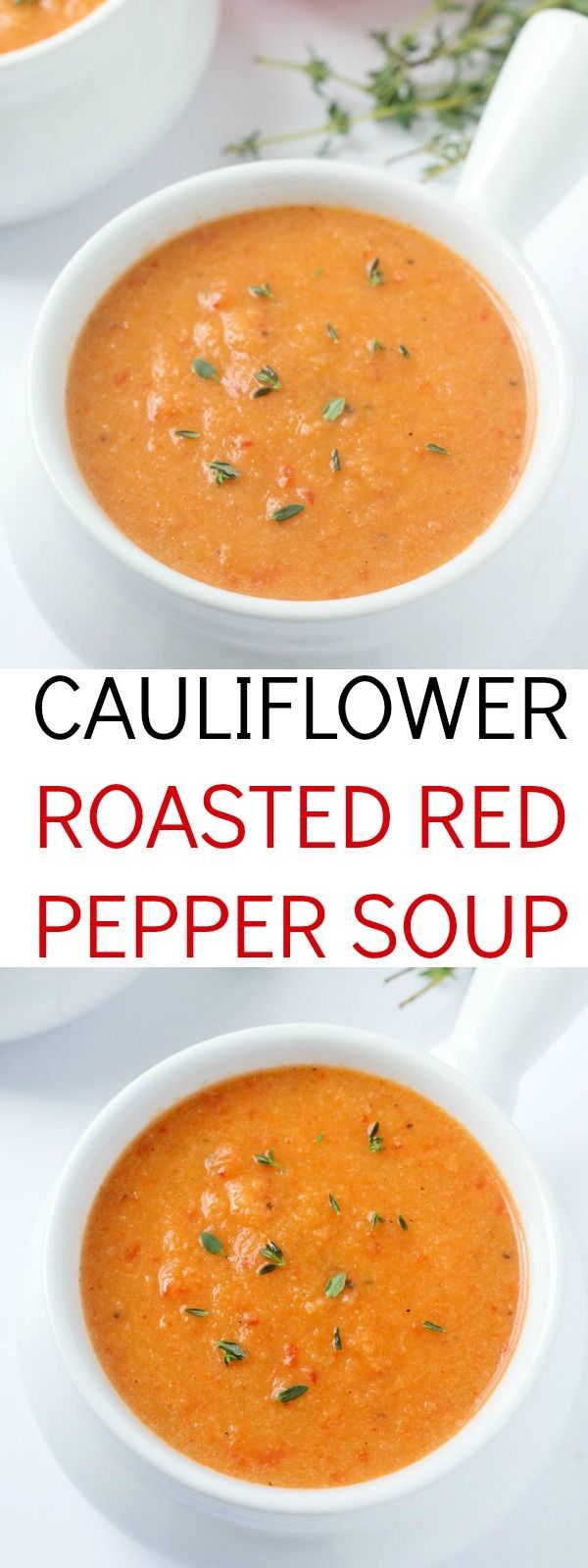 An out-of-this-world delicious cauliflower roasted red pepper soup recipe! This will be your new favorite soup – it’s ours!