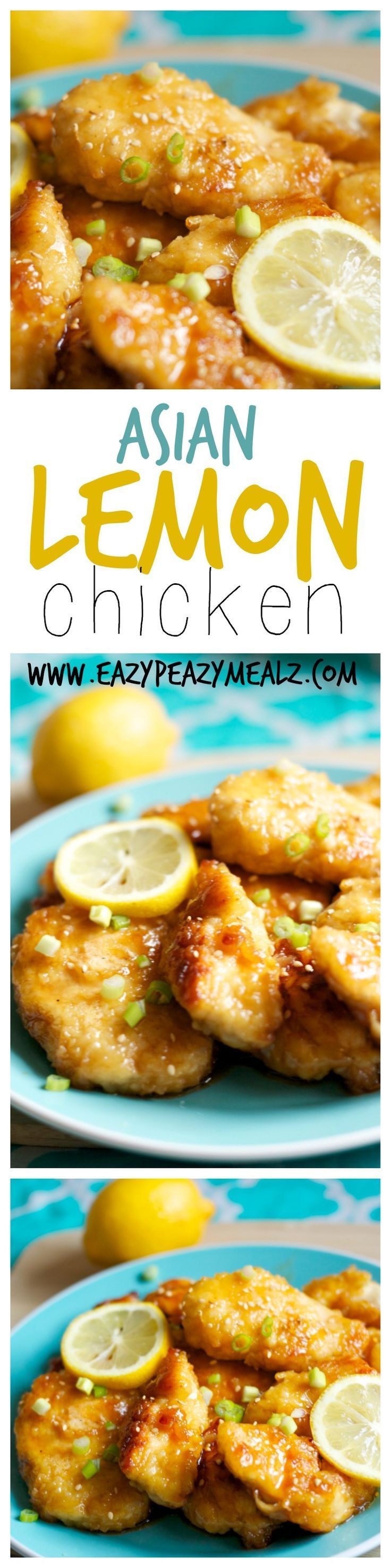 Asian Lemon Chicken: This will become a staple in your dinner rotation. So much flavor, and way better than take-out! – Eazy Peazy