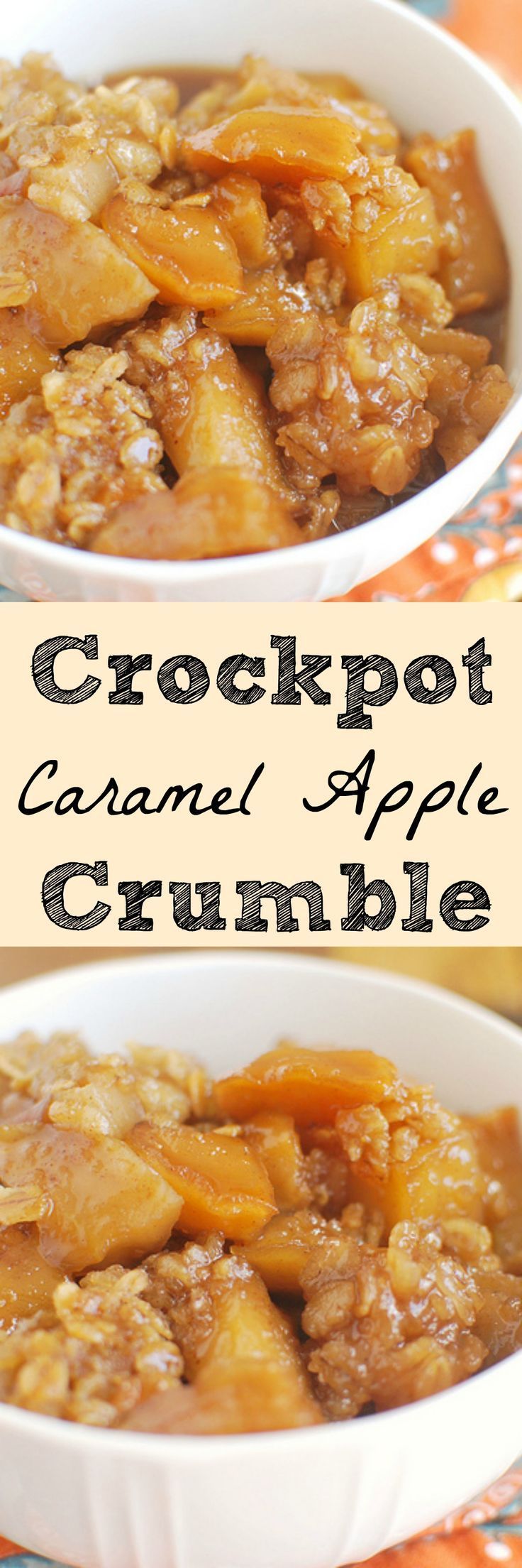 Crockpot Caramel Apple Crumble – the most delicious fall dessert! And it’s made in the crockpot!
