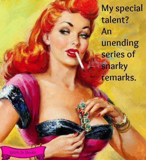 My special talent? An unending series of snarky remarks. | Art by Norman Saunders