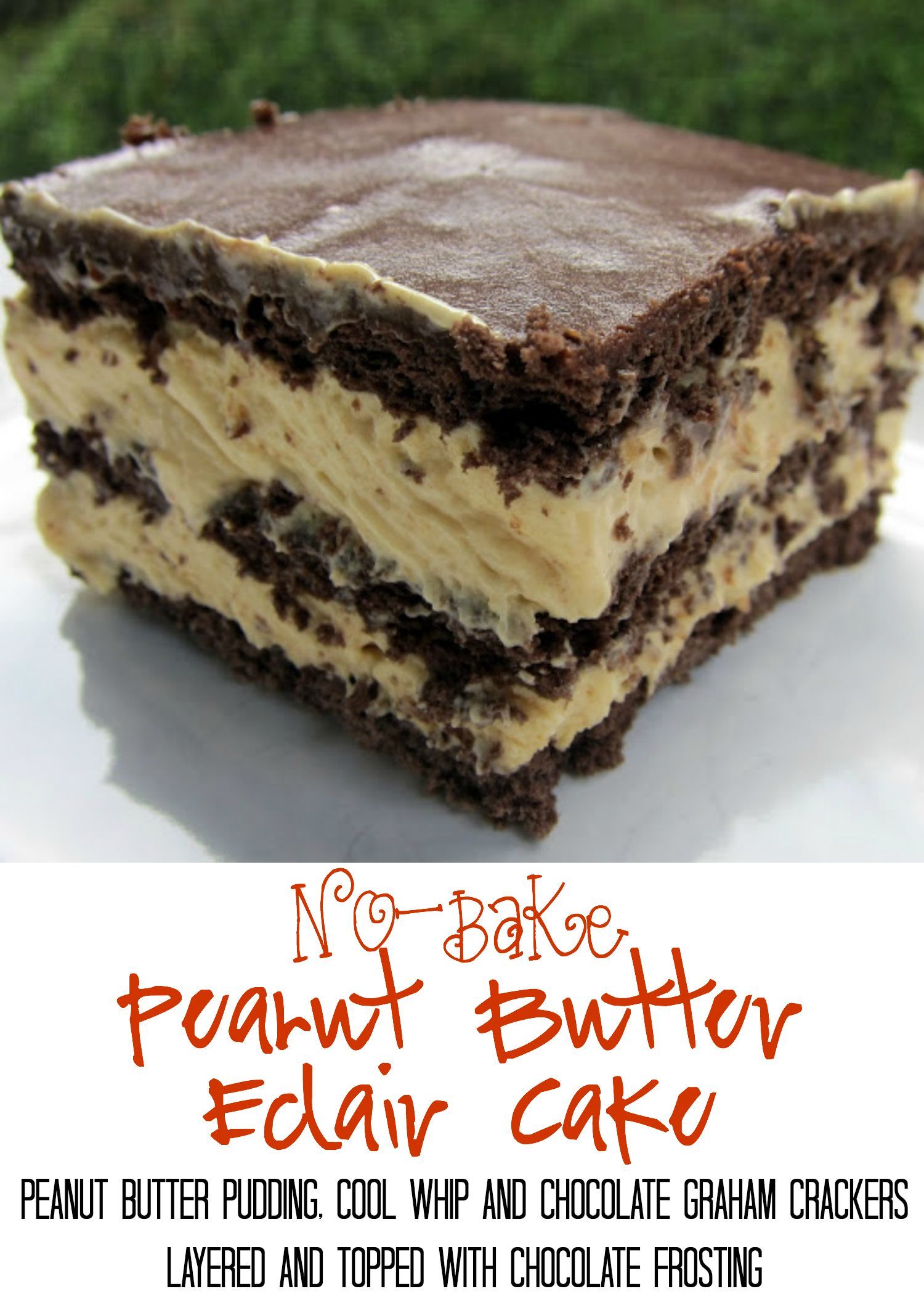 No-Bake Peanut Butter Eclair Cake Recipe – peanut butter pudding, cool whip and chocolate graham crackers layered and topped with