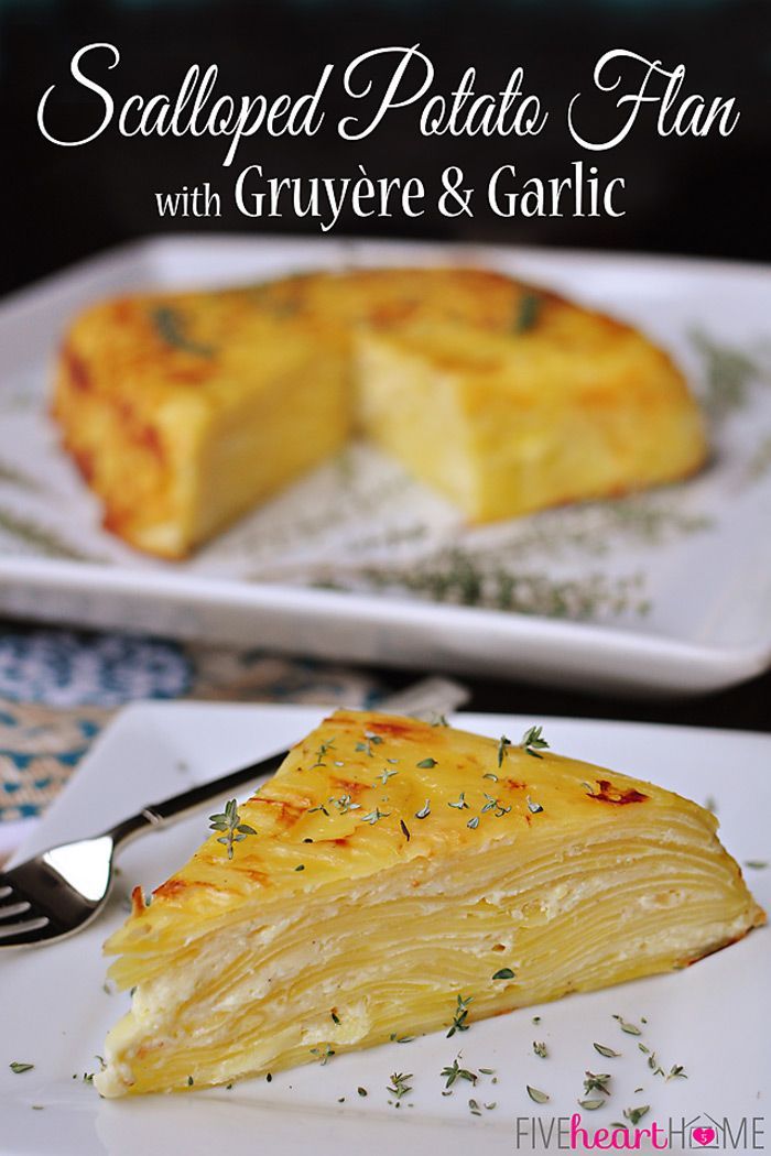 Scalloped Potato Flan with Gruyère and Garlic ~ served overturned and sliced for an elegant presentation | {Five Heart Home}